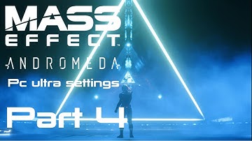 Mass Effect Andromeda Gameplay Walkthrough Part 4