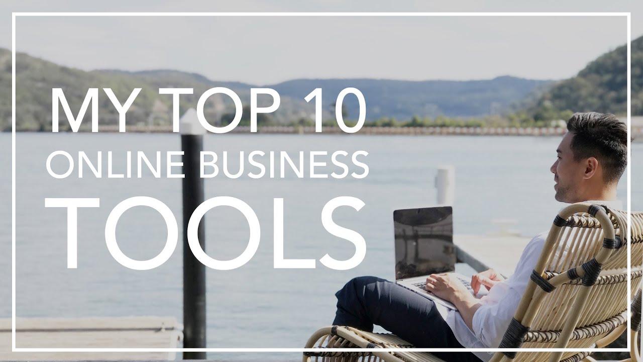 My Top 10 Tools To Grow Your Online Business - YouTube