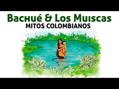 Mitos Colombianos:  La Diosa Bachue Cultura Muisca Colombia