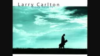 Video thumbnail of "Larry Carlton - I Can't Tell You Why (2001)"