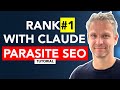 Rank #1 in Google with Claude Parasite seo -  tutorial
