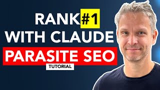 Rank #1 in Google with Claude Parasite seo -  tutorial