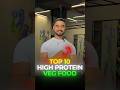 Top-10 High Protein Veg food 🍲! #protien #food #diet #vegan #top