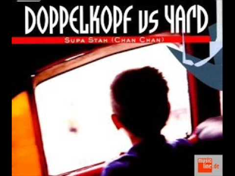 Doppelkopf — Doppelkopf - Supa Stah (Chan Chan)