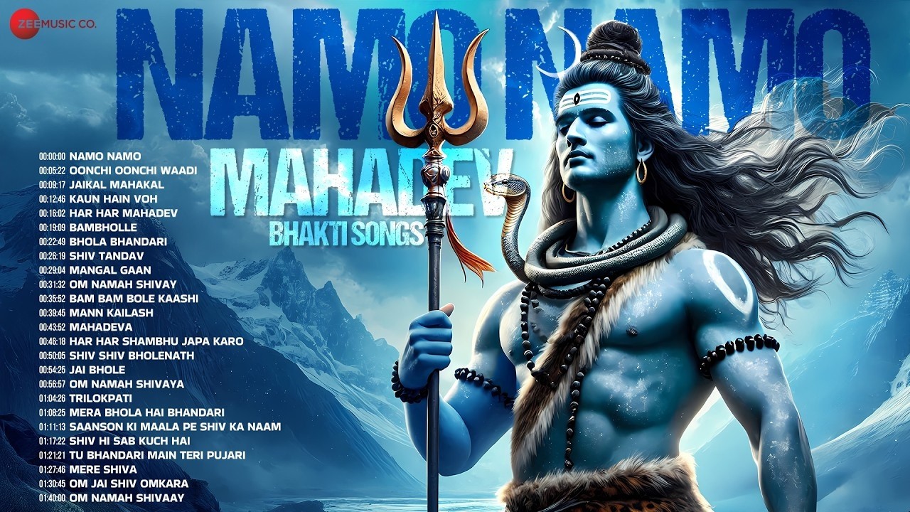 Namo Namo Mahadev Bhakti Songs 🔱| Oonchi Oonchi Waadi, Jaikal Mahakal, Kaun Hain Voh, Bambholle&More