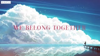 [Lyrics/Vietsub] We Belong Together – Mariah Carey