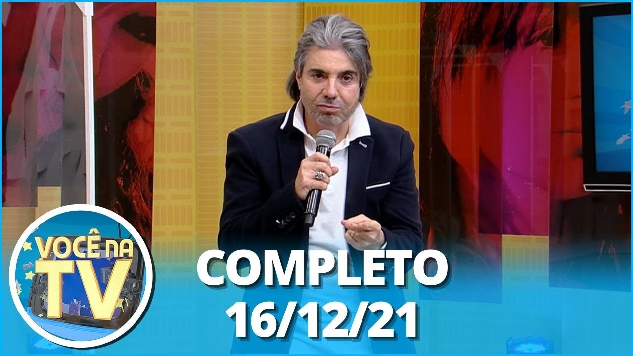 Você na TV (16/12/21) | Completo: casal discute por causa de traição; mulher quer encontrar irmã