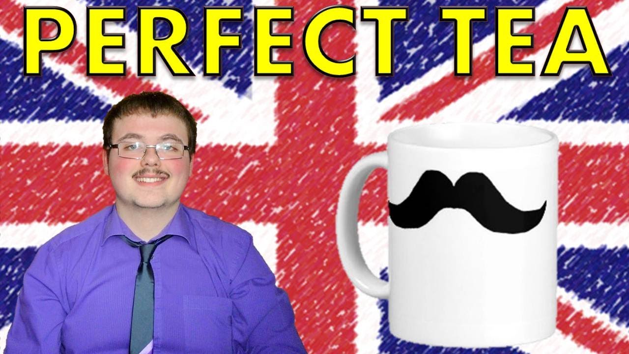 How To Make The Perfect Cup Of Tea Youtube