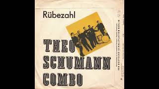 Theo Schumann Combo - Rübezahl
Theo Schumann Combo - Rübezahl Theo Schumann Combo - Rübezahl