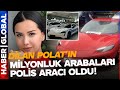 Dilan Polat&#39;ın Lüks Arabalarının Polis Aracı Olarak Kullanılmasına Karar Verildi