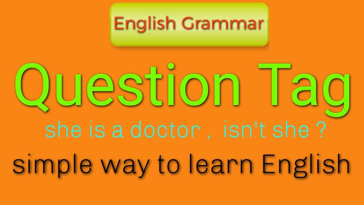 Question Tag English Grammar question tag of all types sentences