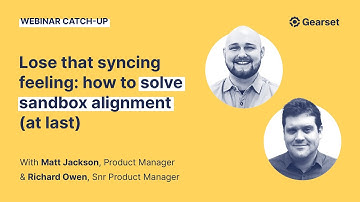 Webinar: How to solve sandbox syncing