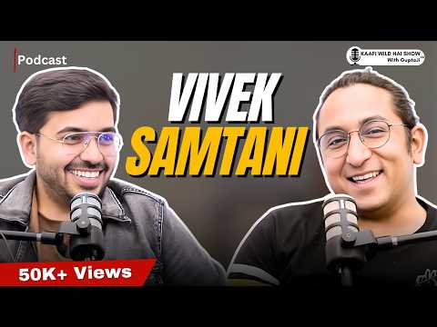 Andha Pyaar, Knowing Women, Dating, Break Up & Love  | Vivek Samtani | Kaafi Wild Hai Show Ep 17