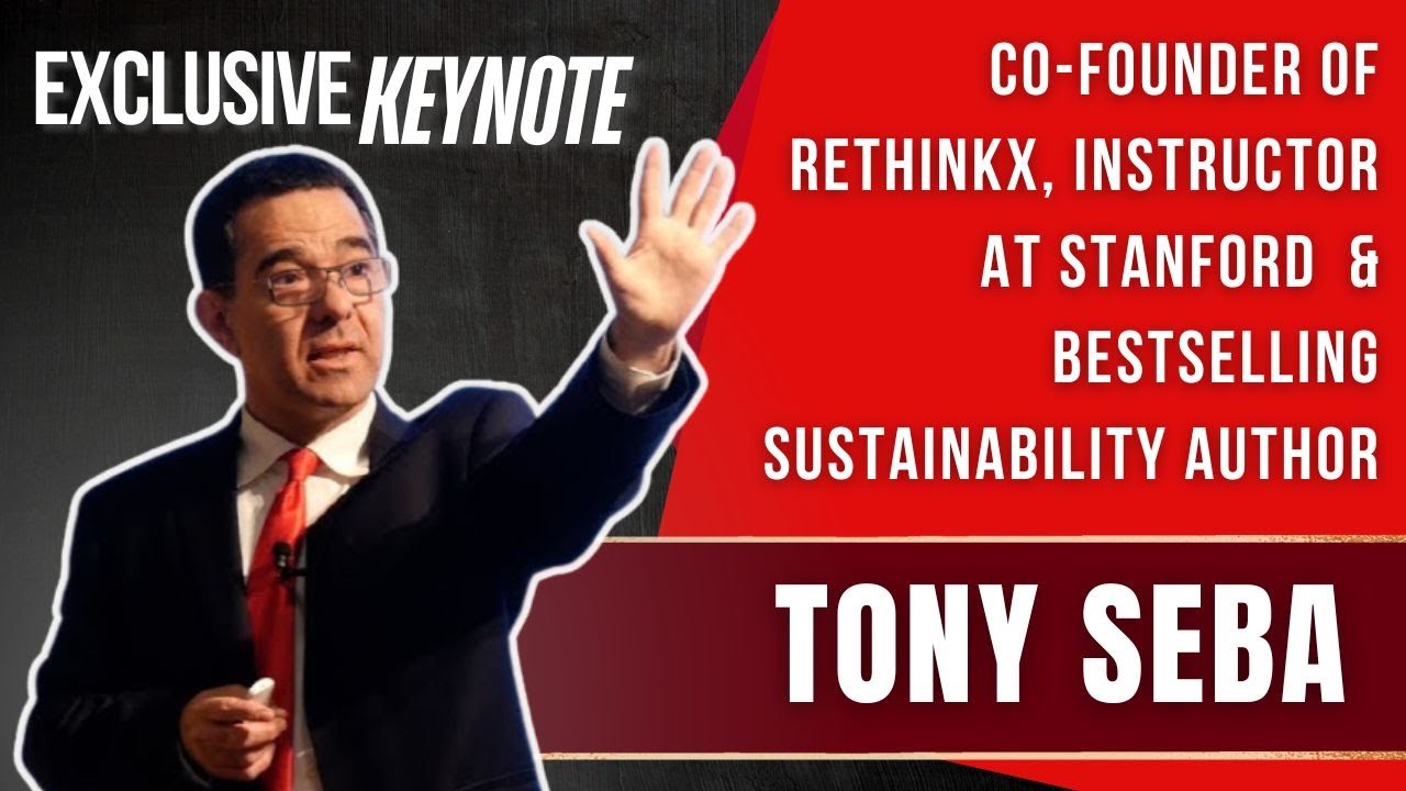 Tony Seba | The End of Oil, Cars & Centralised Power? | Contact Agent ...