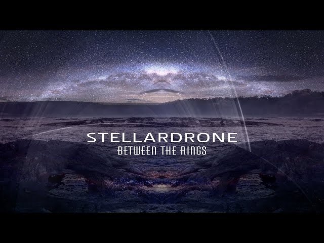 Stellardrone - Between The Rings