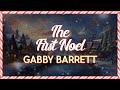 Gabby Barrett - The First Noel (Lyrics)