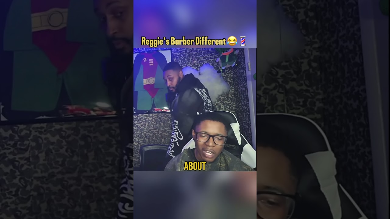REGGIE’S BARBER WAS ACTING LIKE EINSTEIN DURING THE CUT 😭