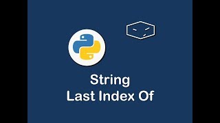 string last index of in python 😀