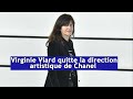 Virginie viard quitte la direction artistique de chanel  drm news franais