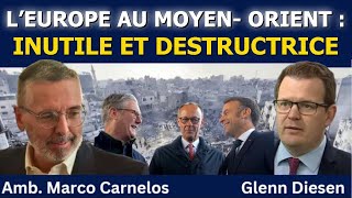 Leurope Au Moyen-Orient  Inutile, Destructrice Et Soumise