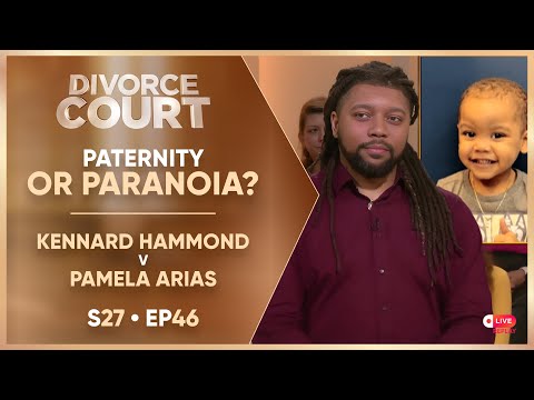 Paternity or Paranoia? : Kennard Hammond v Pamela Arias | S27 Ep. 46