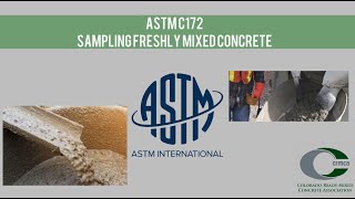ACI Field 1  ASTM C172 Sampling Freshly Mixed Concrete  CRMCA Online Concrete Procedures (v22022)