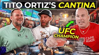 We Ate At TITO ORTIZ's Famous Cantina