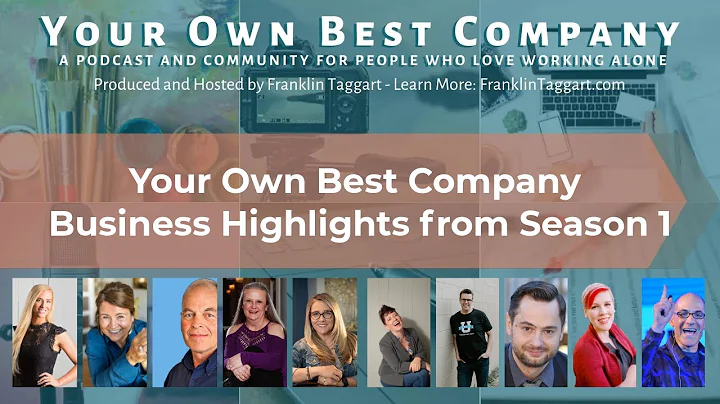 Your Own Best Company - Business Highlights from S...