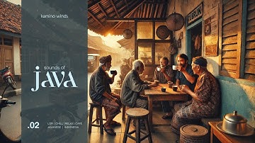 Sounds of Java | Vol. 02 | Lofi Chill Javanese | Relax Music | Brew Vibes | Mudik Vibes