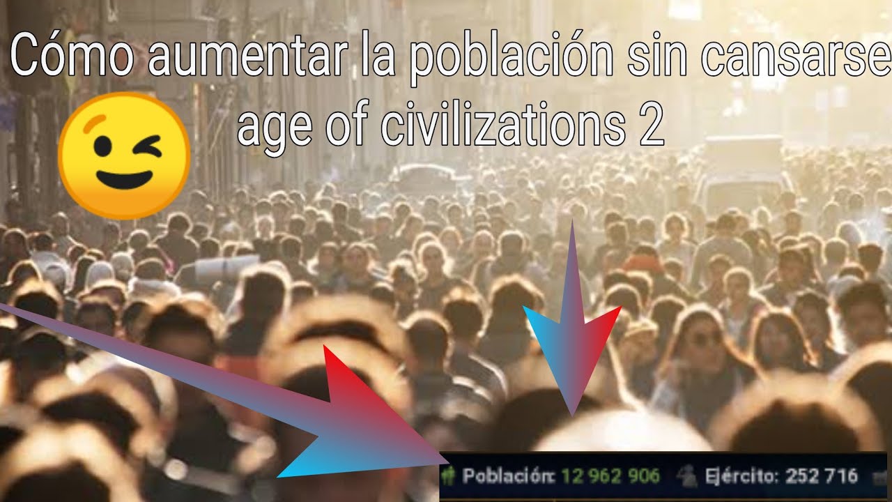 como aumentar la población de mi país?/age of civilizations 2 - YouTube