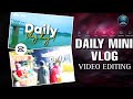 Instagram trending mini Vlog video editing || mini vlog video kaise banaye || Capcut video editing