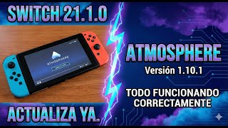 Guia definitiva Actualiza NINTENDO SWITCH 21.1.0 FÁCIL y SEGURO | Atmosphere + Hekate + Sigpatches 🚀