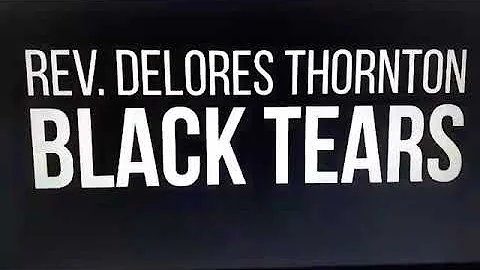 Black Tears by Delores Thornton