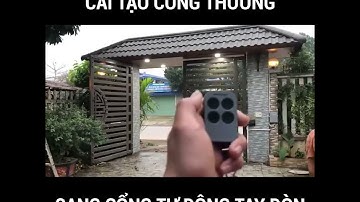 CHUYỂN ĐỔI CỔNG THƯỜNG SANG CỔNG TỰ ĐỘNG TAY ĐÒN - [Smarthome Thái Nguyên]