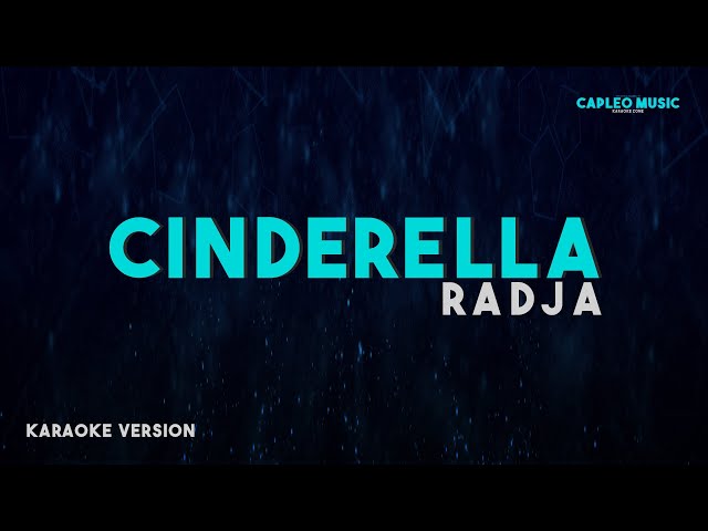 Radja – Cinderella (Karaoke Version) class=