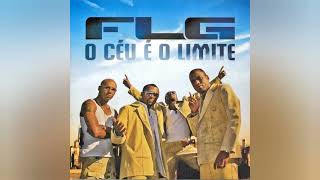 FLG - O Céu É O Limite [Gospel]