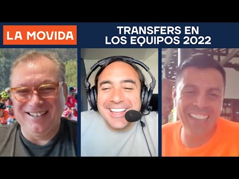 LA MOVIDA: Transfers en Los Equipos 2022