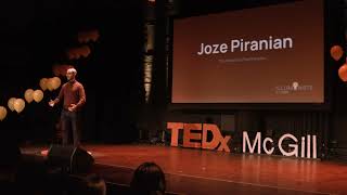 The Inclusion Pool Paradox | Joze Piranian | TEDxMcGill