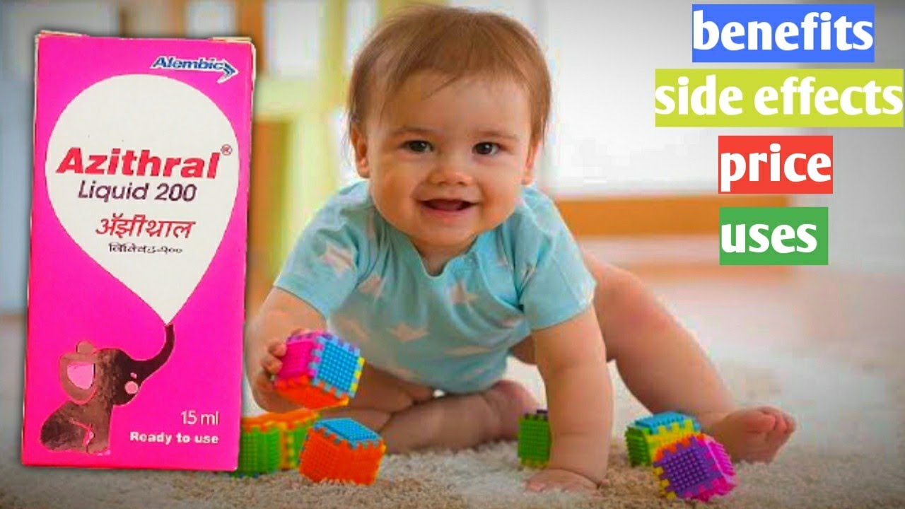 azithral liquid 200 mg uses in hindi azithral liquid 200 benefits azithral liquid 200 sides effects