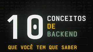 10 conceitos que separam Backend REAL de TUTORIAL