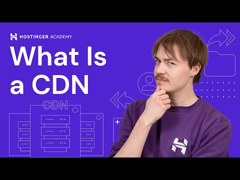 What Is a CDN | Explained