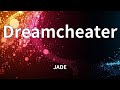 JADE Dreamcheater Lyrics mp3
