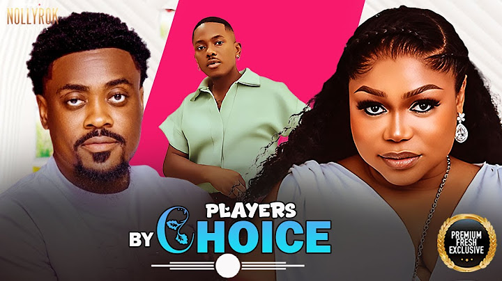 PLAYERS BY CHOICE (RUTH KADIRI TIMINI TOOSWEET ANNAN) - Nigerian Movies 2025 latest full movies