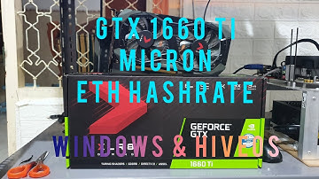 GTX 1660 TI Hashrate ETH in windows & hiveOs