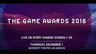The Game Awards 2016 Opening