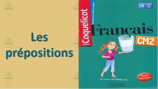 Les prépositions (coquelicot niveau CM2)