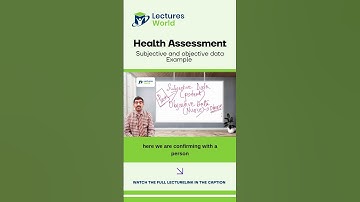 Health Assessment | Subjective and Objective Data Example | Lectures World