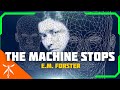 The machine stops by em forster audiobook