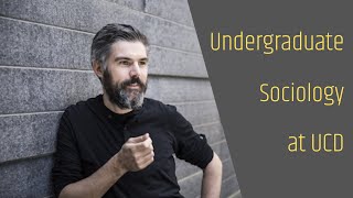 UCD Sociology   Bachelor's Degrees