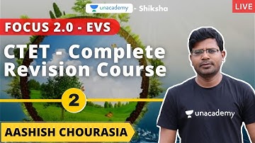 Focus 2.0 l CTET l Complete Revision course l EVS Pedagogy - 2 l Aashish Chourasia